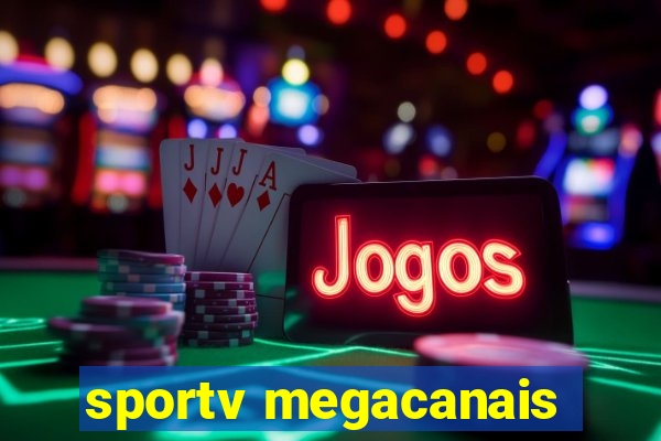 sportv megacanais